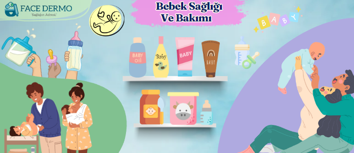 Bebek Sağlığı ve Bakımı